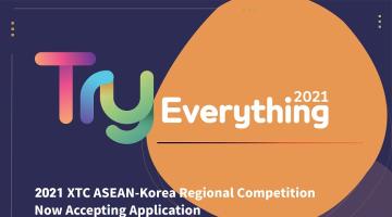 Try Everything 2021 – 2021 XTC 한-아세안 경연대회 