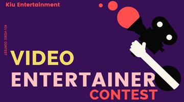 VIDEO ENTERTAINER CONTEST